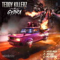 Teddy Killerz & Gydra - Miles High