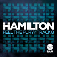 Hamilton - Feel The Fury