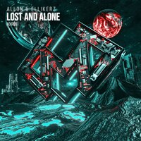 Lost and Alone - ALL3N & Ellikerz