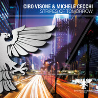 Stripes Of Tomorrow - Ciro Visone & Michele Cecchi