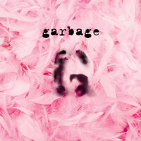 Garbage, 1995