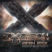 Excision 2014 Mix Compilation, 2014