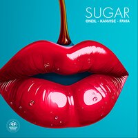 Sugar - ONEIL & KANVISE & FAVIA