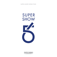 SUPER SHOW 6 - SUPER JUNIOR The 6th WORLD TOUR, 2015