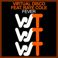 Fever - Virtual Disco & Raye Cole