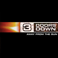 When I'm Gone - 3 Doors Down