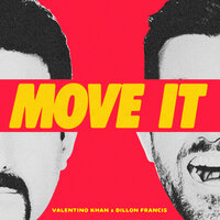 Valentino Khan & Dillon Francis - Move It