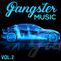 GANGSTER MUSIC, Vol. 2, 2020