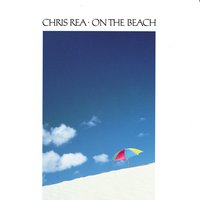 On the Beach - Chris Rea