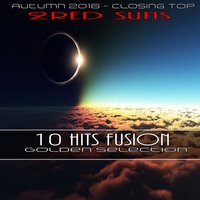 10 Hits Fusion Golden Selection (Autumn 2016 - Closing Top)