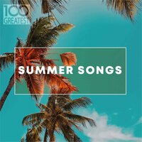 100 Greatest Summer Songs, 2019