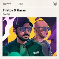 Au Au - Filatov & Karas