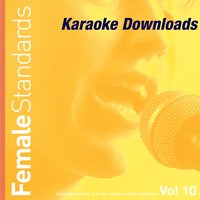Karaoke Downloads - Female Standards Vol.10, 2008