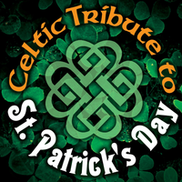 St. Patrick's Day Celtic Tribute