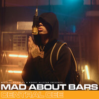 Central Cee & Mixtape Madness & Kenny Allstar - Mad About Bars - S5-E12