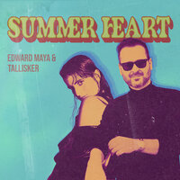 Summer Heart - Edward Maya & Tallisker