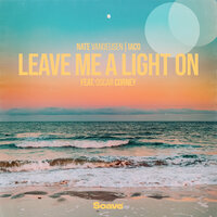 Leave Me a Light On