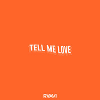 Tell Me Love, 2021