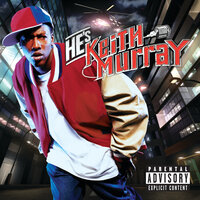 He's Keith Murray, 2008