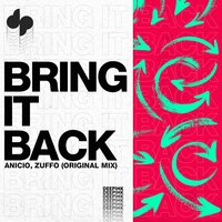 ANICIO & Zuffo - Bring It Back