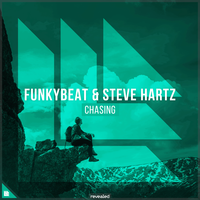 FUNKYBEAT & Steve Hartz & Revealed Recordings - Chasing
