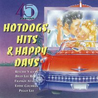 45 Rpm - Hot Dogs, Hits & Happy Days, 1996