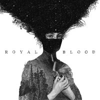 Figure It Out - Royal Blood