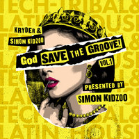 God Save The Groove Vol. 1 (Presented by Simon Kidzoo)