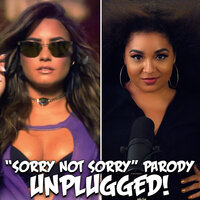 "Sorry Not Sorry" Parody of Demi Lovato's "Sorry Not Sorry", 2017