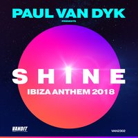 SHINE Ibiza Anthem 2018 (Paul van Dyk presents SHINE), 2018