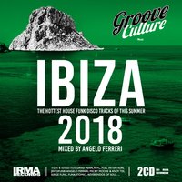 Groove Culture IBIZA 2018, 2018