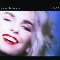 Stop - Sam Brown & Pete Brown