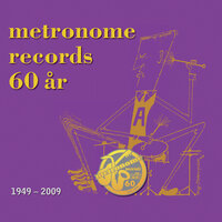 Metronome Records 1949-2009
