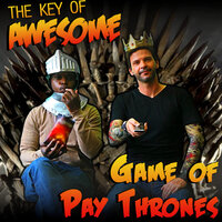 Game of Pay Thrones (Parody of Maroon 5's "Payphone"), 2012