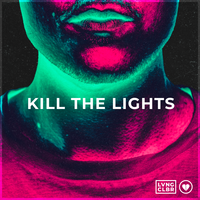 Kill The Lights