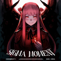Sigma Moment - GXXRX & DePaul