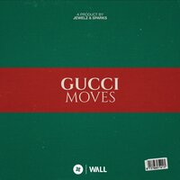 Gucci Moves