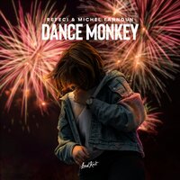 Dance Monkey - Refeci & Michel Fannoun