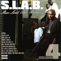 Slow Loud and Bangin’, Vol. 4, 2004