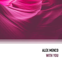 With You - Alex Menco