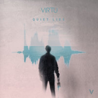 Quiet Lies - Virtu