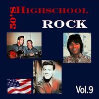 50's Highschool Rock, Vol. 9