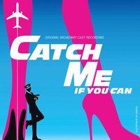 Catch Me If You Can