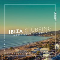 Ibiza Clubbing, Vol. 4, 2018