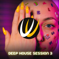 Deep House Session 3, 2022