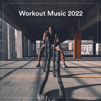 Workout Music 2022, 2022