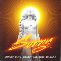 Sunny - Junona Boys & Tribeat & Robert & Dayana