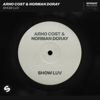 Show Luv - Norman Doray & Arno Cost