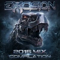 Excision 2015 Mix Compilation