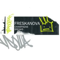 Freskanova: Champagne Breaks, 2017